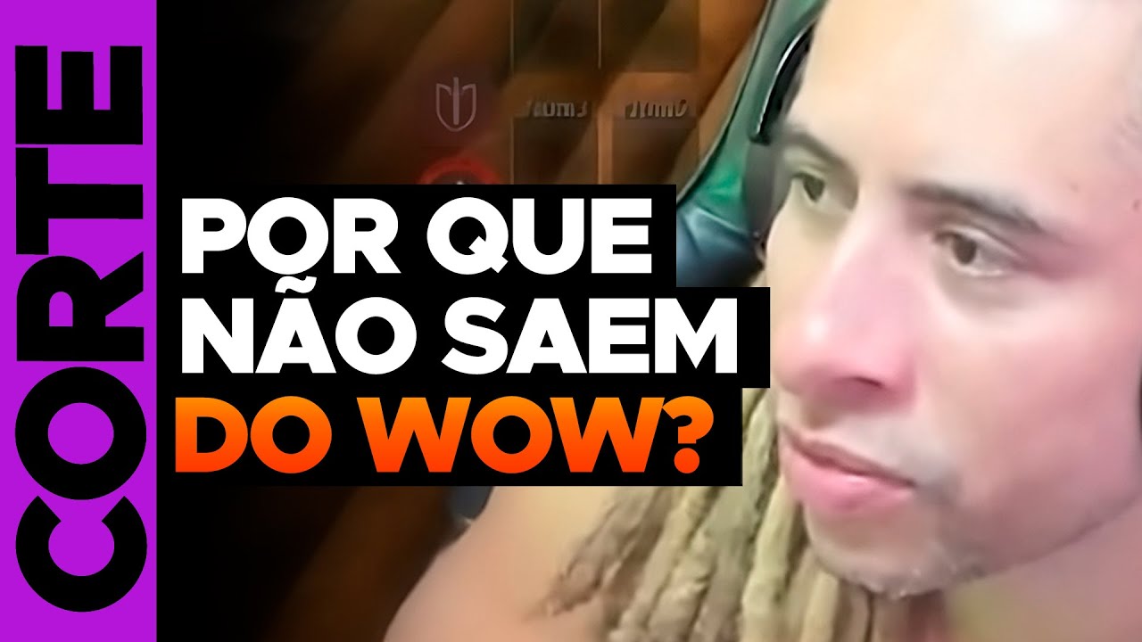 ZEUS REAGE: POR QUE OS PLAYERS NÃO LARGAM DO WORLD OF WARCRAFT?