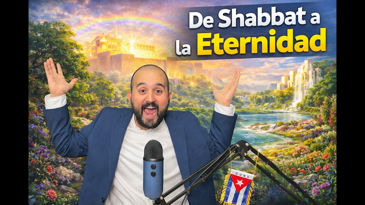 EP7 - SHABBAT es un adelanto del MUNDO VENIDERO