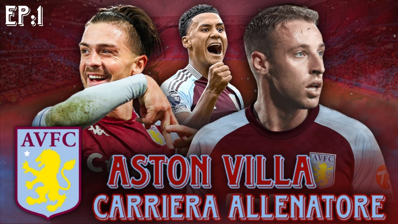 INIZIA UNA NUOVA AVVENTURA!! COLPI CLAMOROSI! | CARRIERA ALLENATORE ASTON VILLA | FC 26 / EP:1