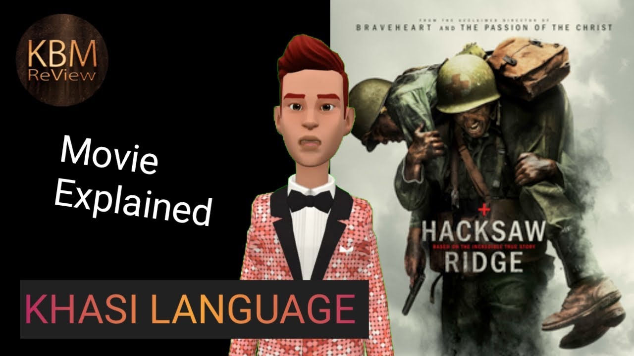 Hacksaw Ridge || Movie Explained with Animation in Khasi Language