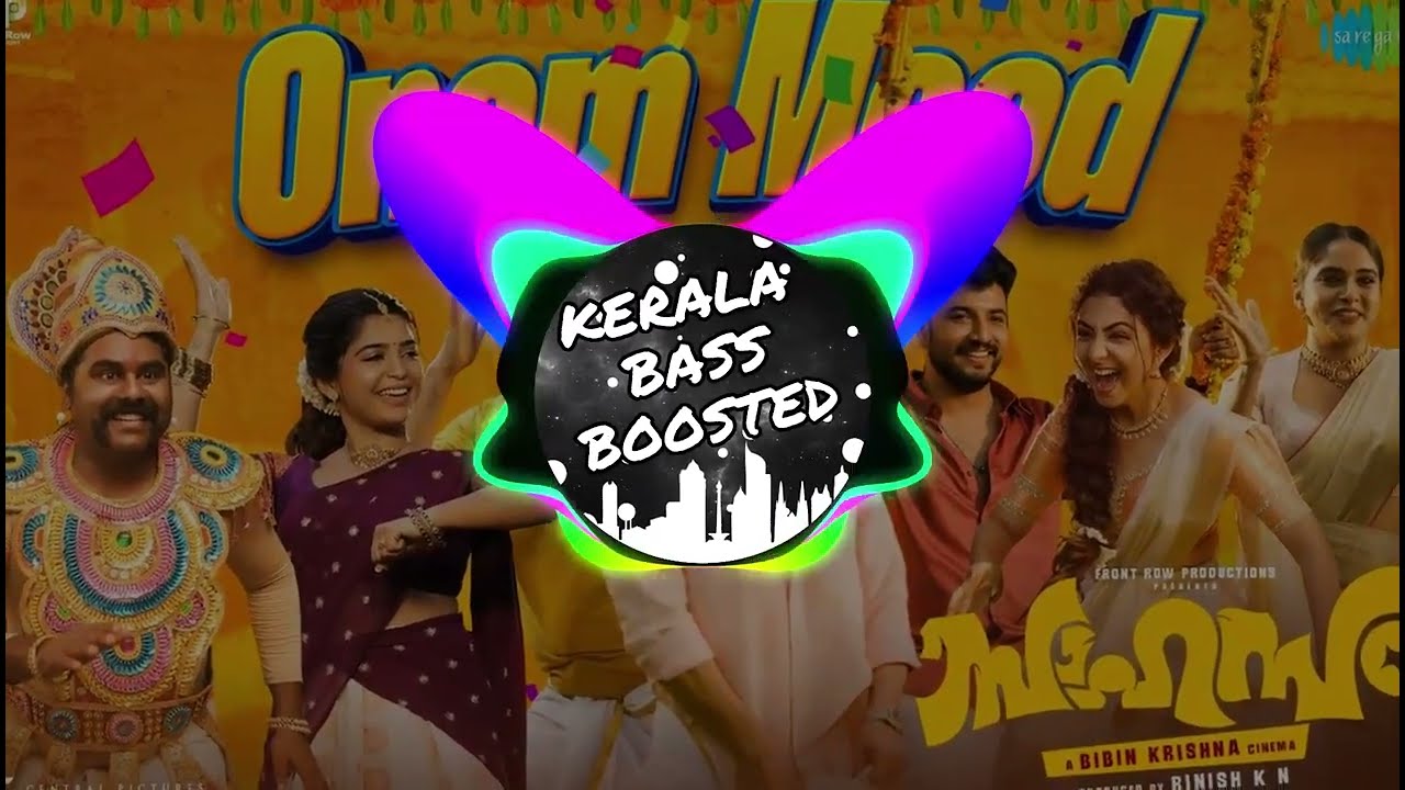 Onam Mood [Bass Boosted] Song | Sahasam Songs