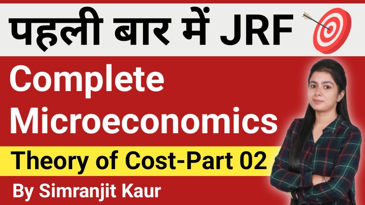 Theory Of Cost - Part 02 || Economics || Complete Microeconomics Simranjit Kaur