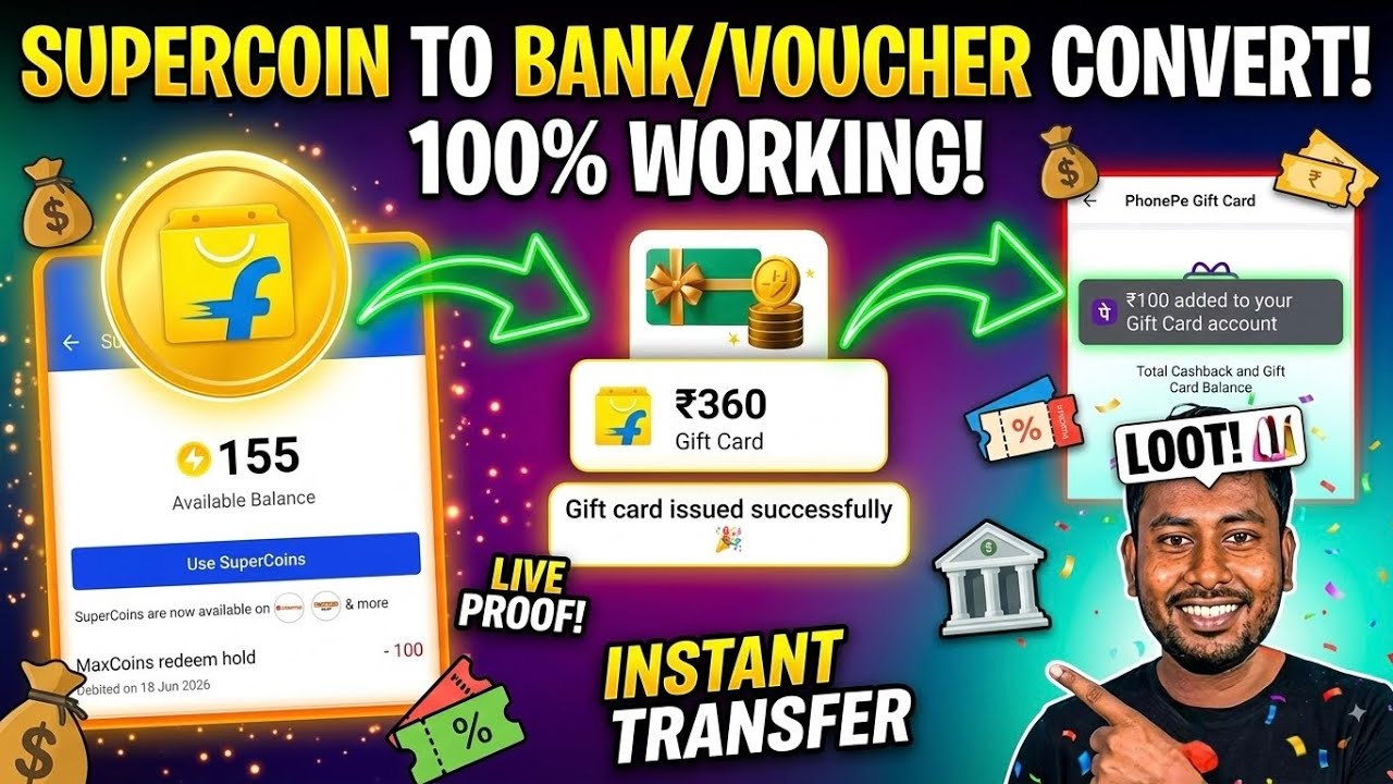 Convert Flipkart Supercoins To PhonePe/Flipkart Gift Card | 100% Convert Supercoins To Bank Transfer