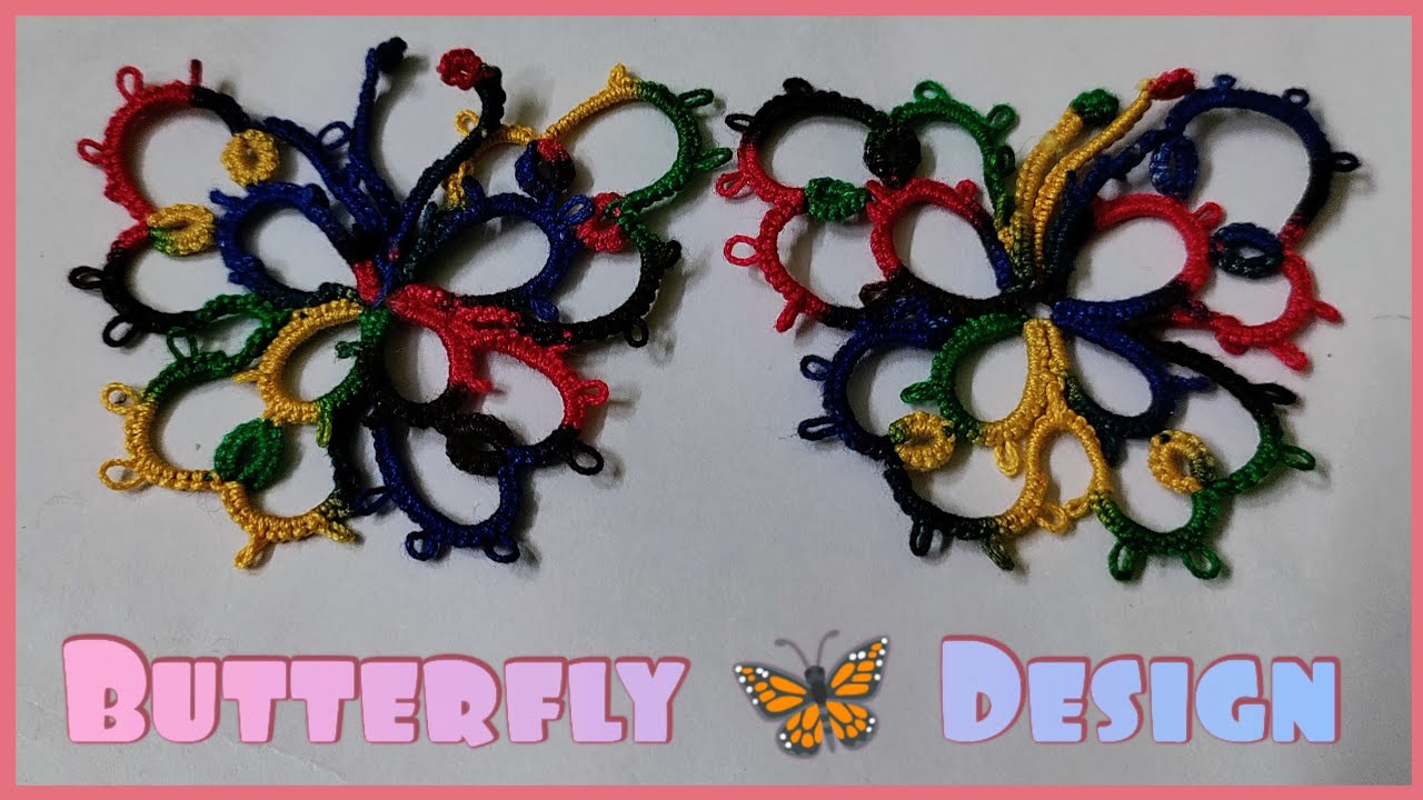 Shuttle Tatting | Multi Colour Butterfly Pattern 🦋|