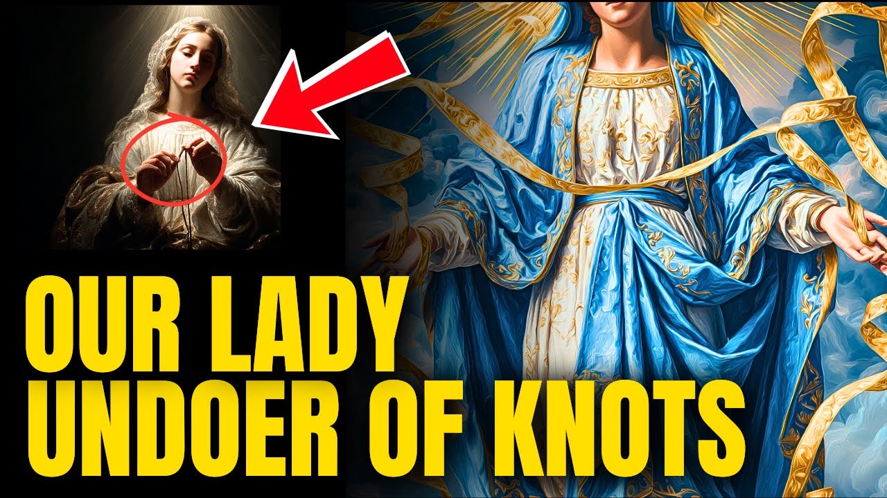 The Miraculous Story of Our Lady Undoer of Knots