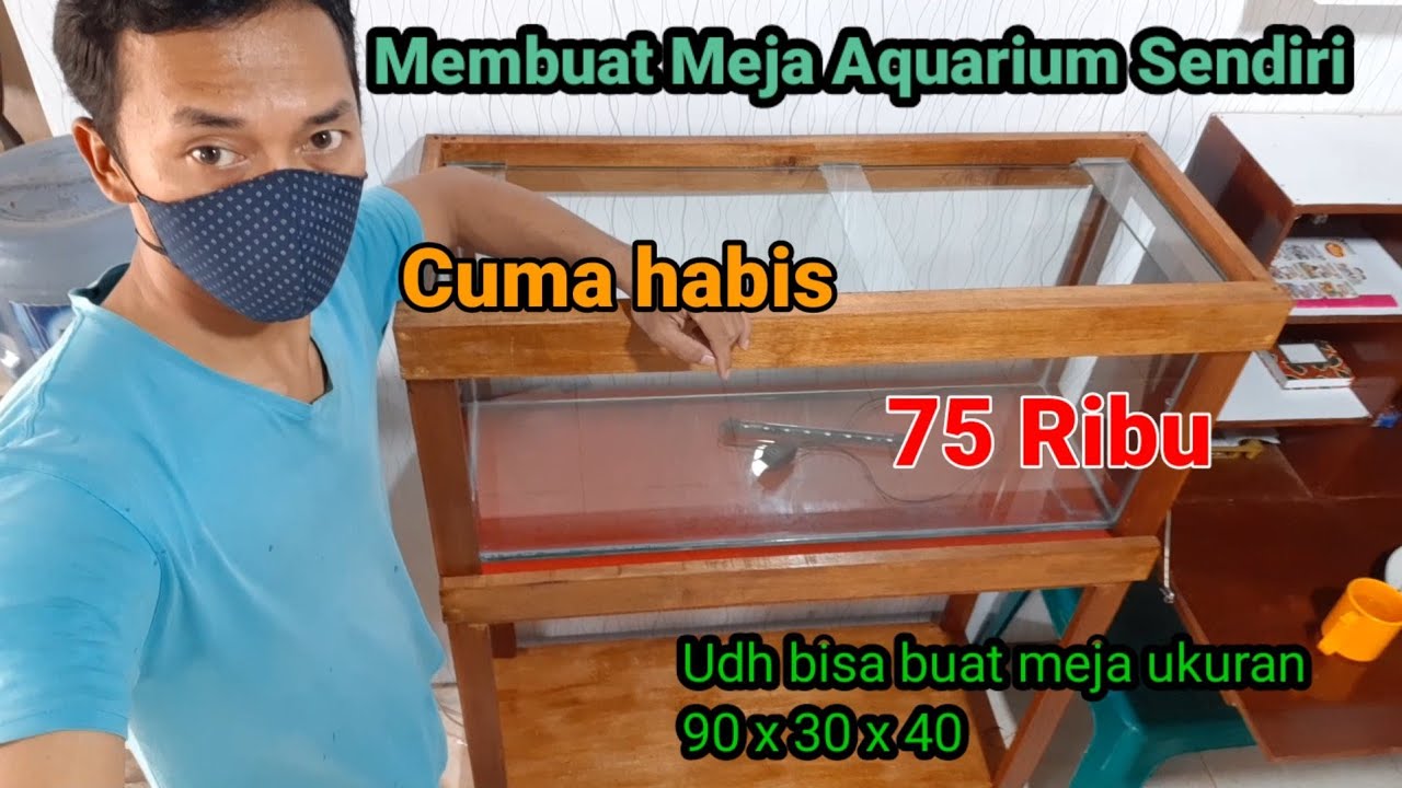 Cara membuat meja aquarium sederhana