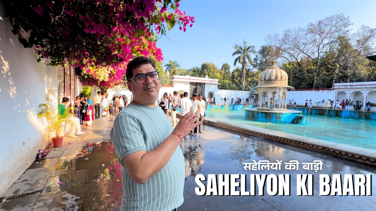 Saheliyon Ki Baari Udaipur | Rajasthan’s Most Beautiful Garden