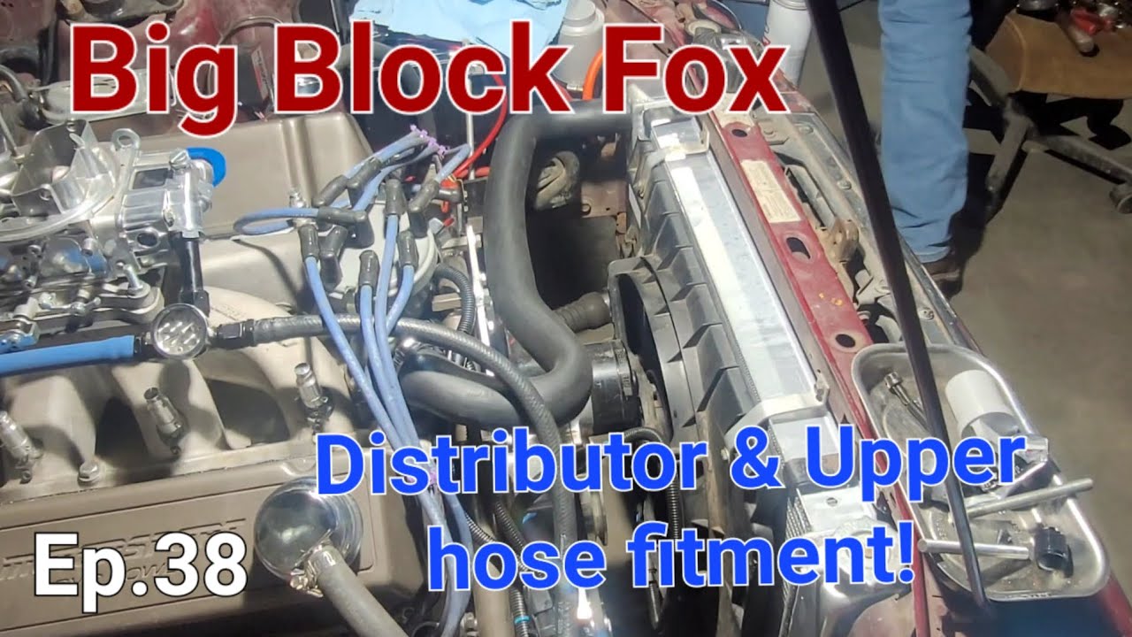 The 83GT - Big Block Foxbody - Intake reseal Part 3 - Distributor and upper hose fitment!