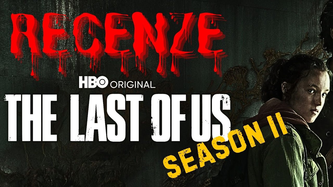 THE LAST OF US 2.série / RECENZE Nudnější než čekání na konec světa (a horší než Disney remaky)