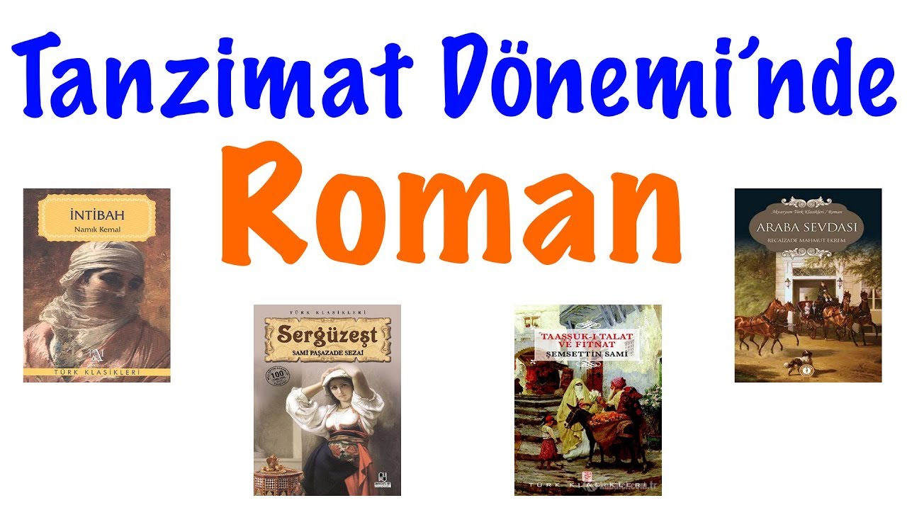 Tanzimat Dönemi'nde Roman ve Özellikleri