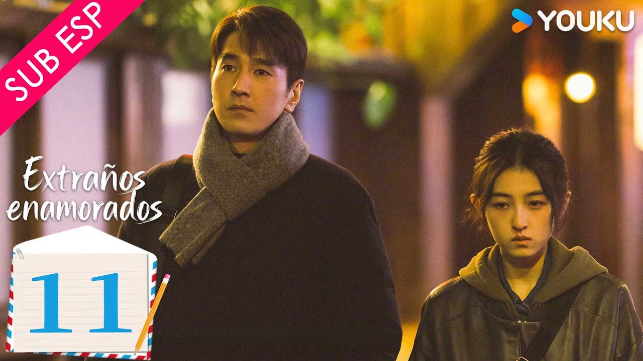 【SUB ESP】Extra&ntilde;os Enamorados EP11 | Zhao Youting / Zhang Zifeng / Jiang Yiyan / Zhang Chao | YOUKU