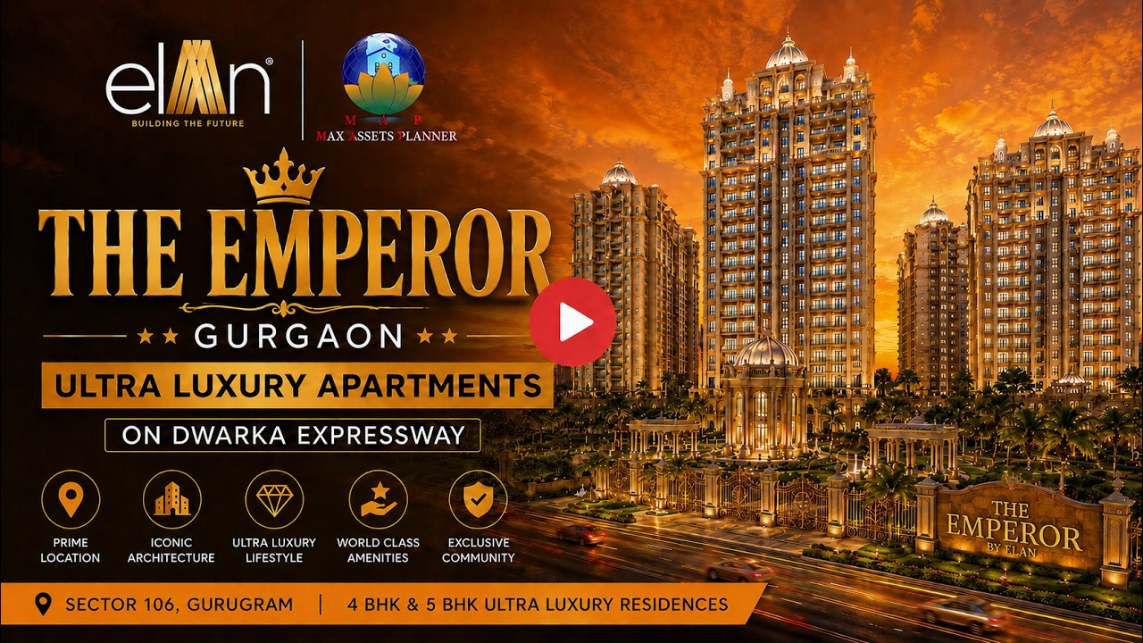 Elan The Emperor Dwarka Expressway | Premium Residences in Gurugram #dwarkaexpressway #luxuryhomes