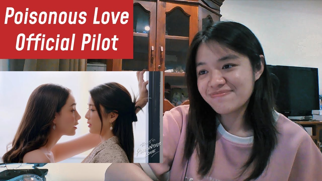 (Auto-sub) Poisonous Love พิษรัก | OFFICIAL PILOT , Reaction