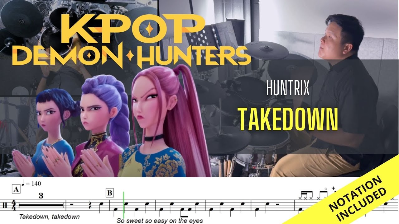 K-Pop Demon Hunters OST| Huntrix| Takedown| Drum Cover| Raymond Goh