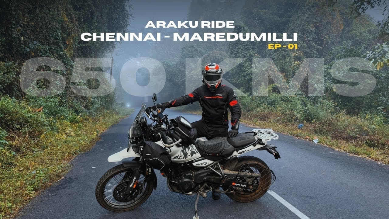 First long ride on my Himalayan 450 | Chennai - Maredumilli | ARAKU RIDE Ep-01 | 650 KMS