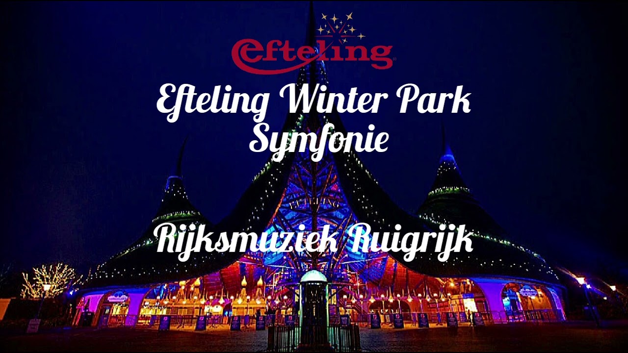 Efteling Winter Park Symfonie - Rijksmuziek Ruigrijk - Parkversie - 1 Uur Loop