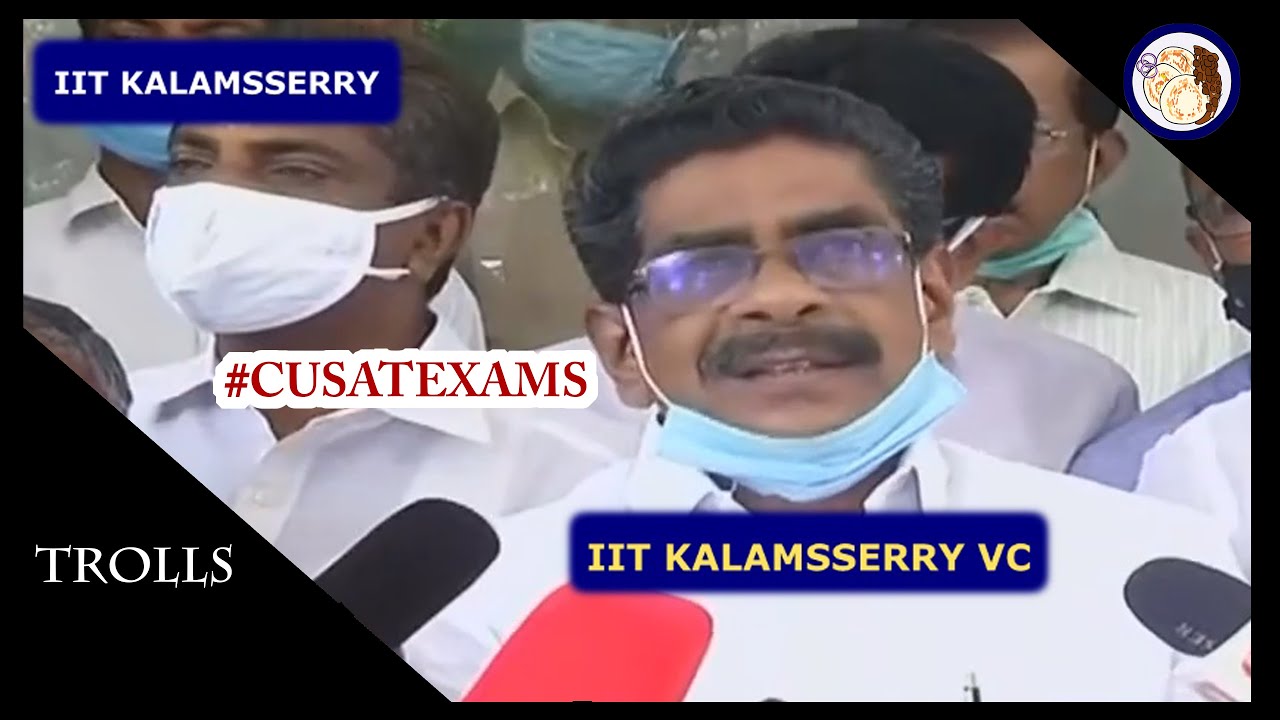 IIT KALAMASSERRY | CUSAT EXAMS | TROLL VIDEO 🤣🤣🤣