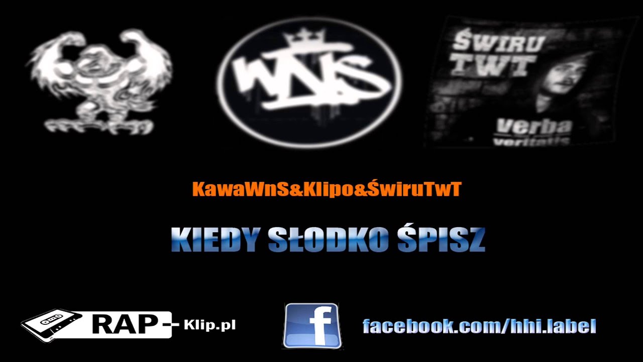 KawaWNS, Klipo, ŚwiruTwT- Kiedy słodko śpisz | www.facebook.com/hhi.label