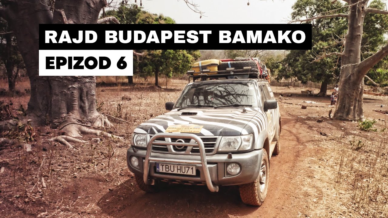 Rajd Budapeszt Bamako z metą w Sierra Leone - Epizod 6