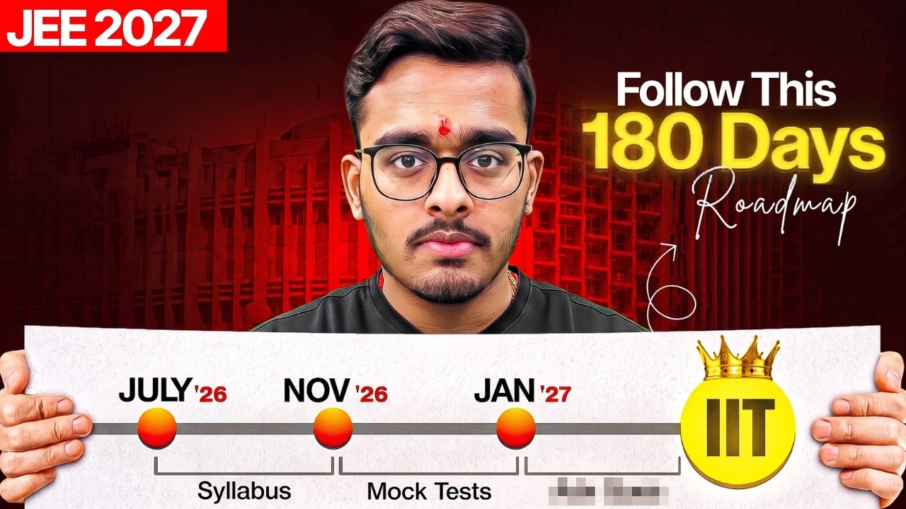 Confirm 220+ Marks in 7 Months | JEE Mains 2027 Roadmap