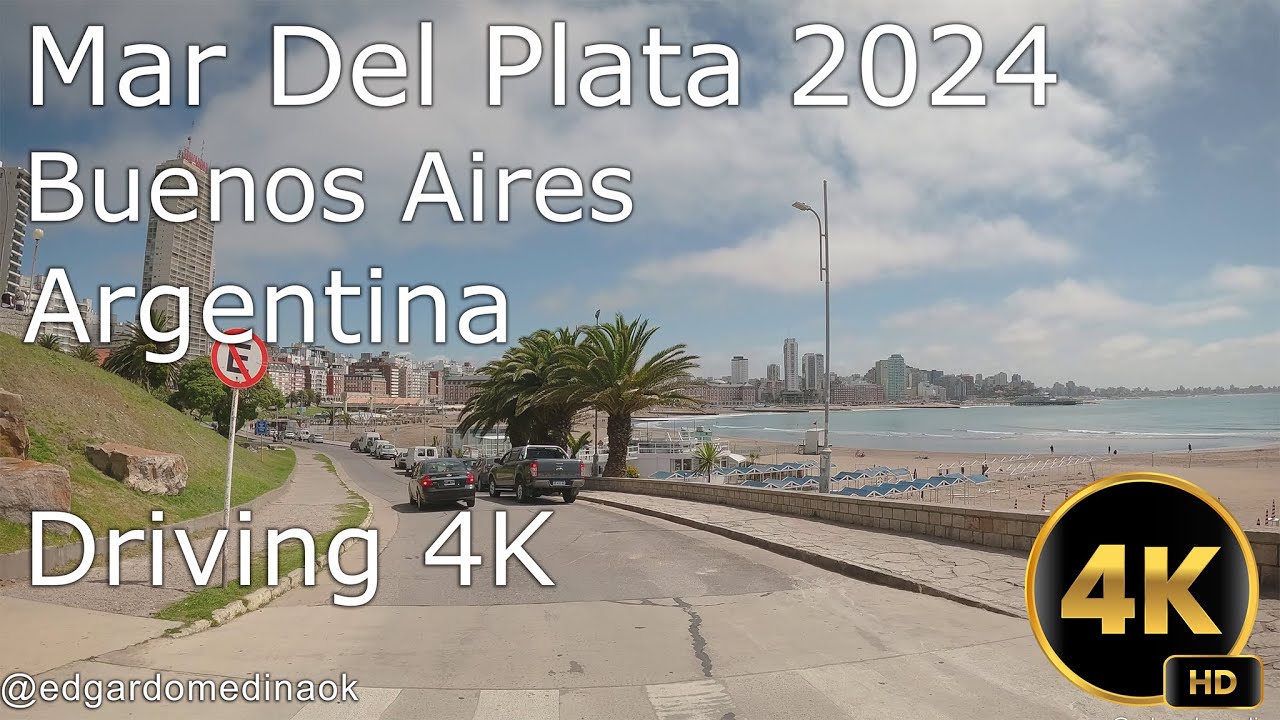 Mar Del Plata 2024 Driving 4k