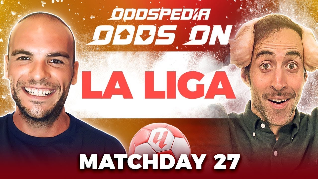La Liga Predictions 2025/26 Matchday 27 | Best Football Betting Tips Today #laliga