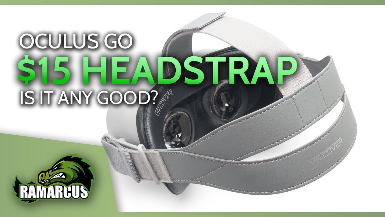 Oculus Go // $15 Headstrap from VR Cover