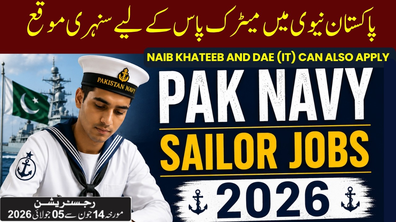 Pakistan Navy Sailor Jobs 2026 | Join Pak Navy as Sailor Batch B-2026 S | Eligibility & Online Apply
