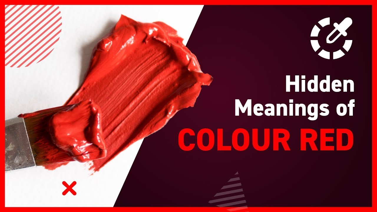 The Hidden Meanings of Colour Red  🔴