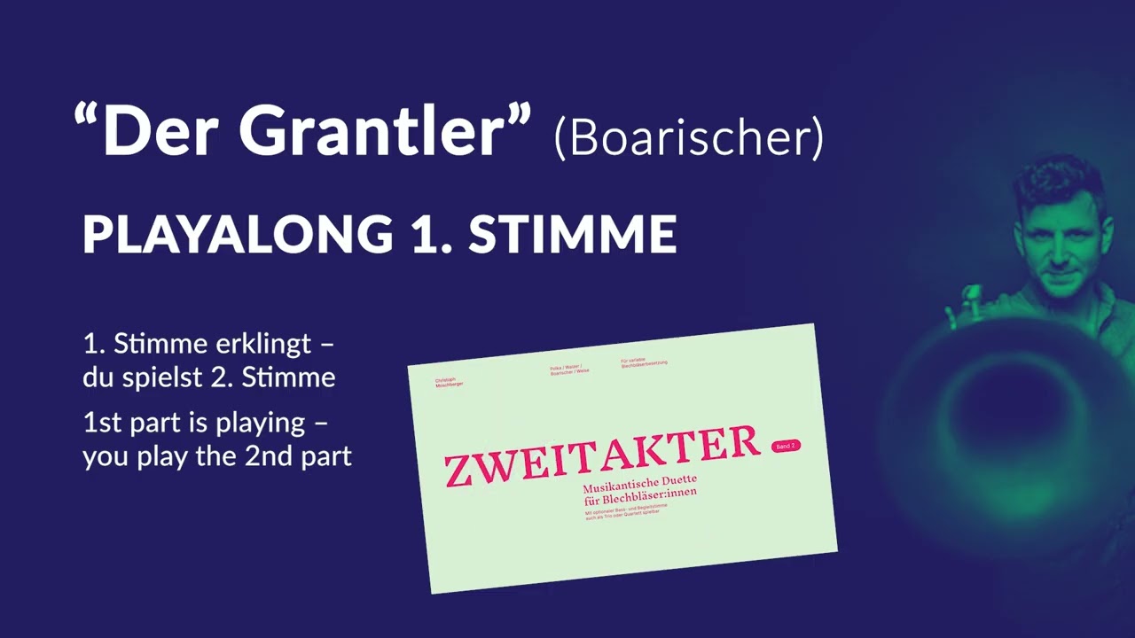 Der Grantler – Playalong | 1. Stimme (du spielst 2. Stimme) | Zweitakter