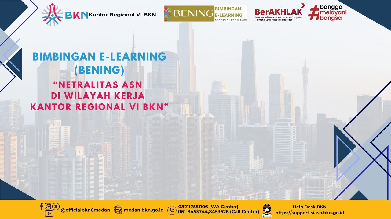 Bimbingan e-Learning (BENING) Manajemen Aparatur Sipil Negara (ASN) Kantor Regional VI BKN Medan