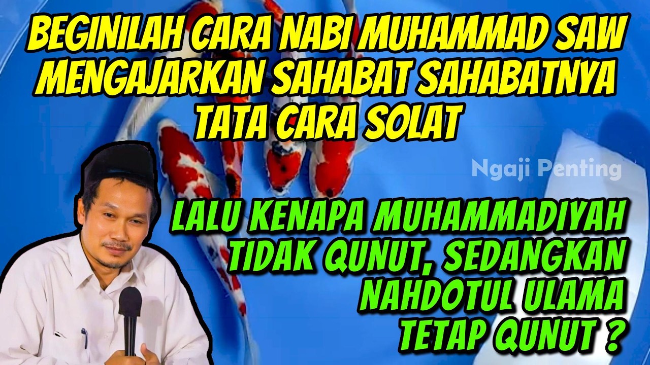 GUS BAHA TATA CARA SOLAT DALAM AJARAN NABI MUHAMMAD SAW
