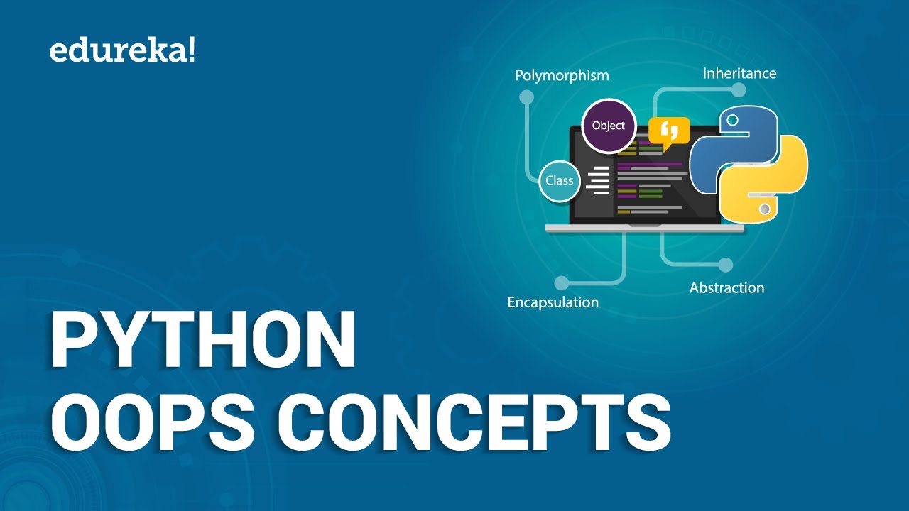 Python OOPS Concepts | Python OOP Tutorial | Python Classes and Objects | Python Tutorial | Edureka