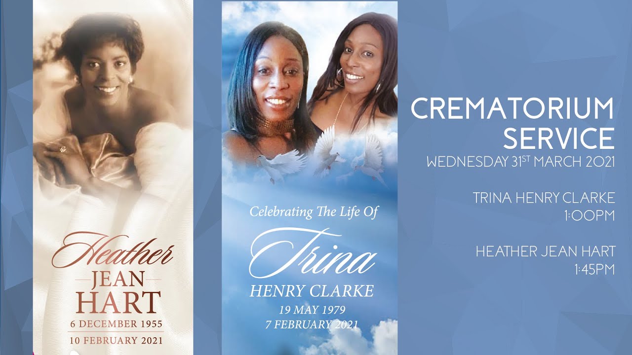 Trina Henry Clarke & Heather Jean Hart Crematorium Service