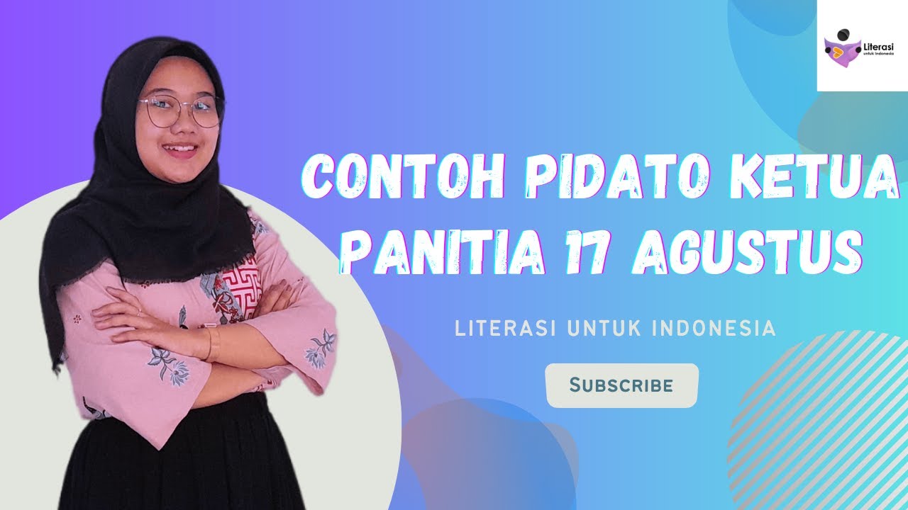 Contoh Pidato Sambutan Ketua Panitia ✅ Literasi untuk Indonesia