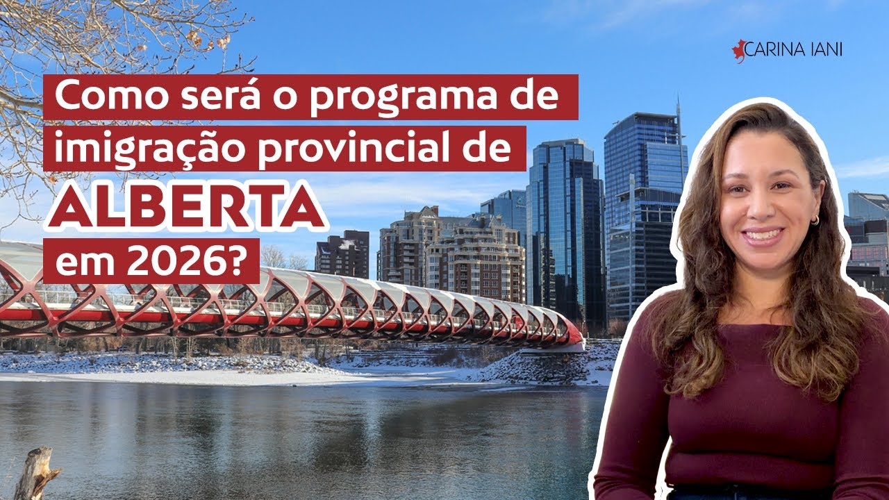 Overview: como será o programa de imigração provincial de Alberta em 2026.