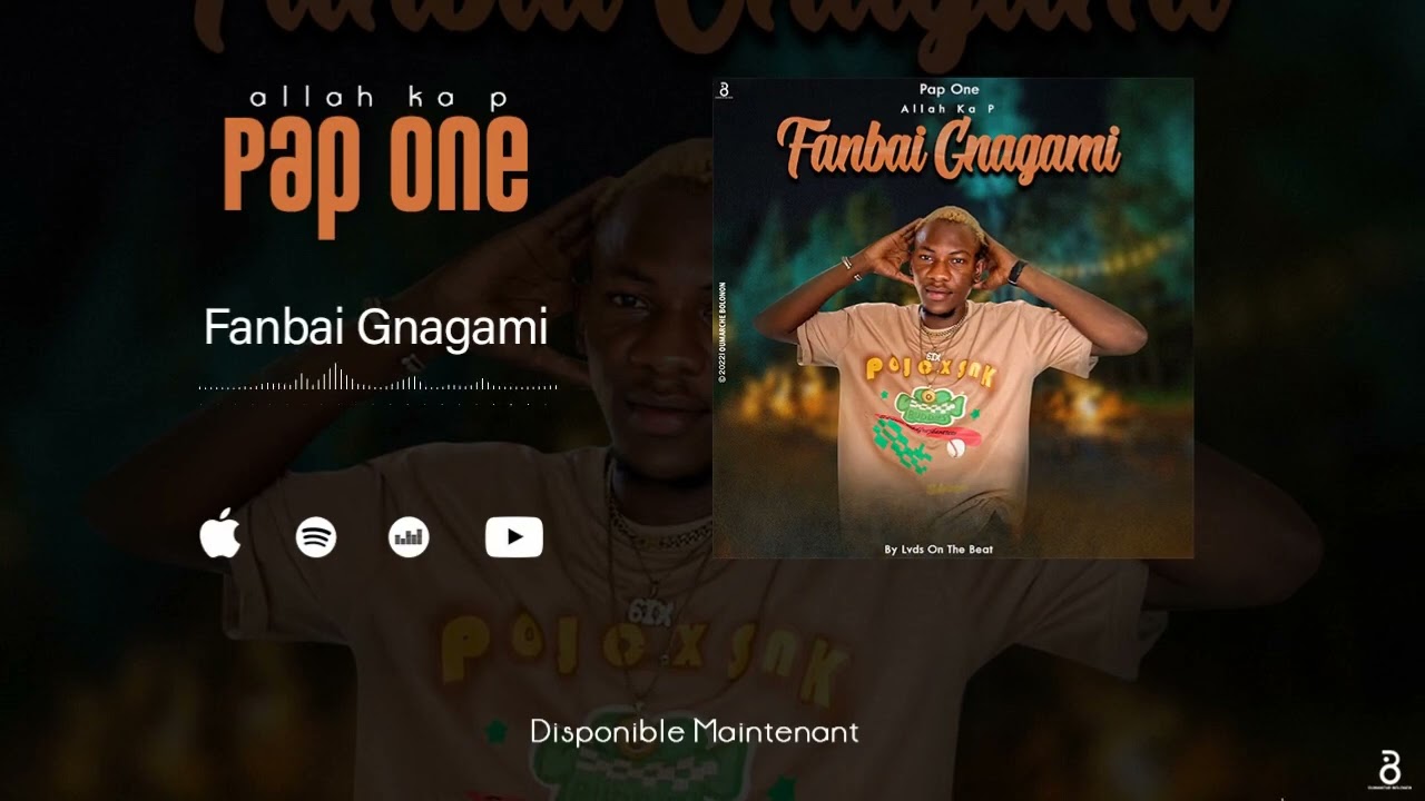 PAP ONE FANBAI- GNAGAMI