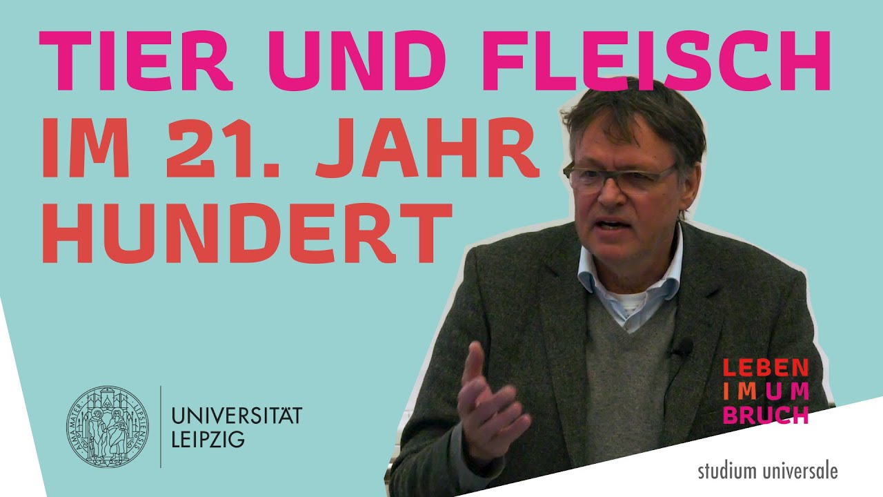 Gunther Hirschfelder: Tier und Fleisch im 21. Jahrhundert | studium universale 10.01.2024