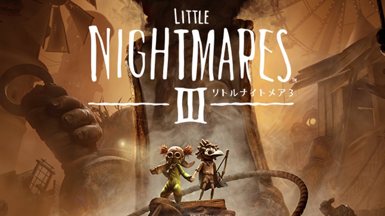 【LITTLE NIGHTMARES3 -リトルナイトメア3-】完　全　初　見　※ネタバレあり【不破湊/にじさんじ】