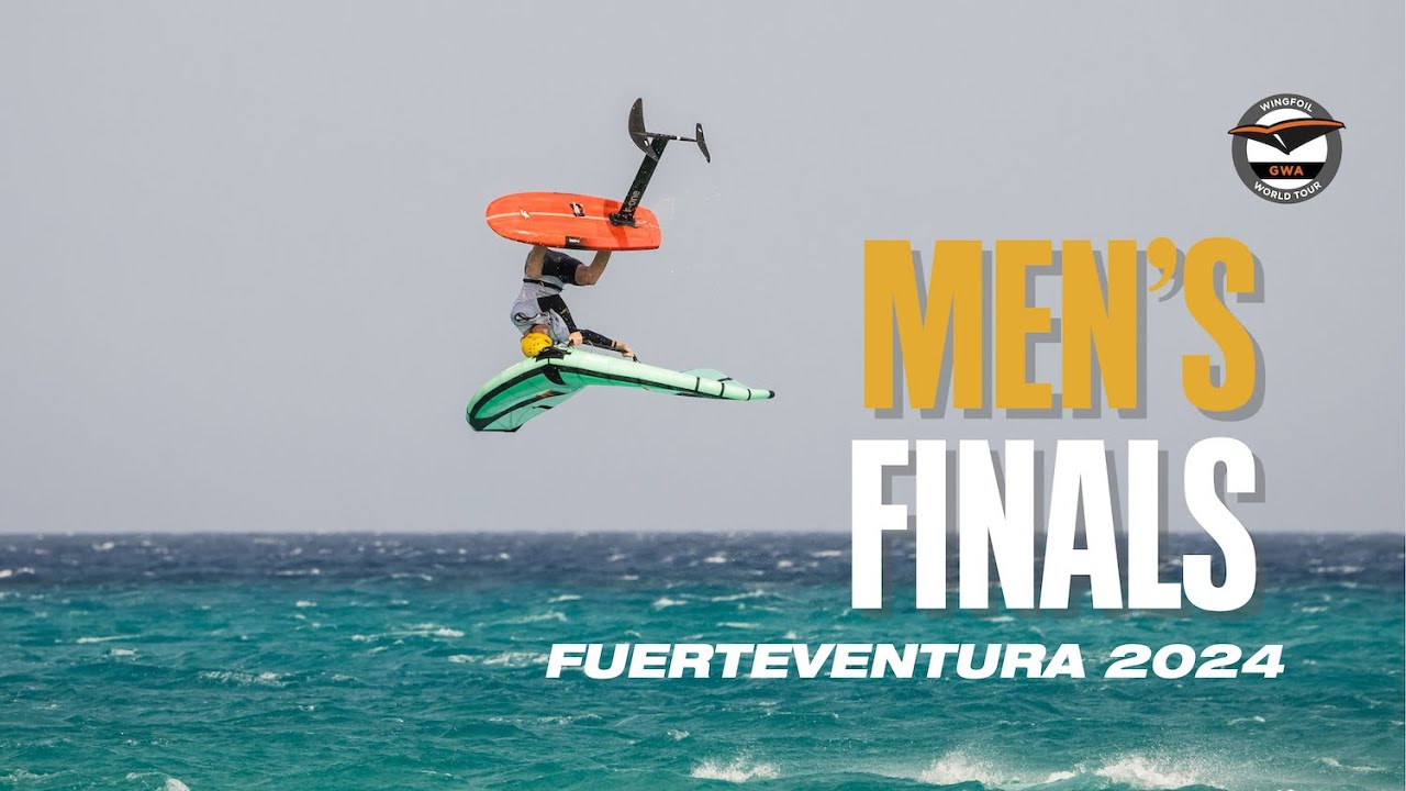 Men's Finals | GWA Wingfoil World Cup Fuerteventura 2024
