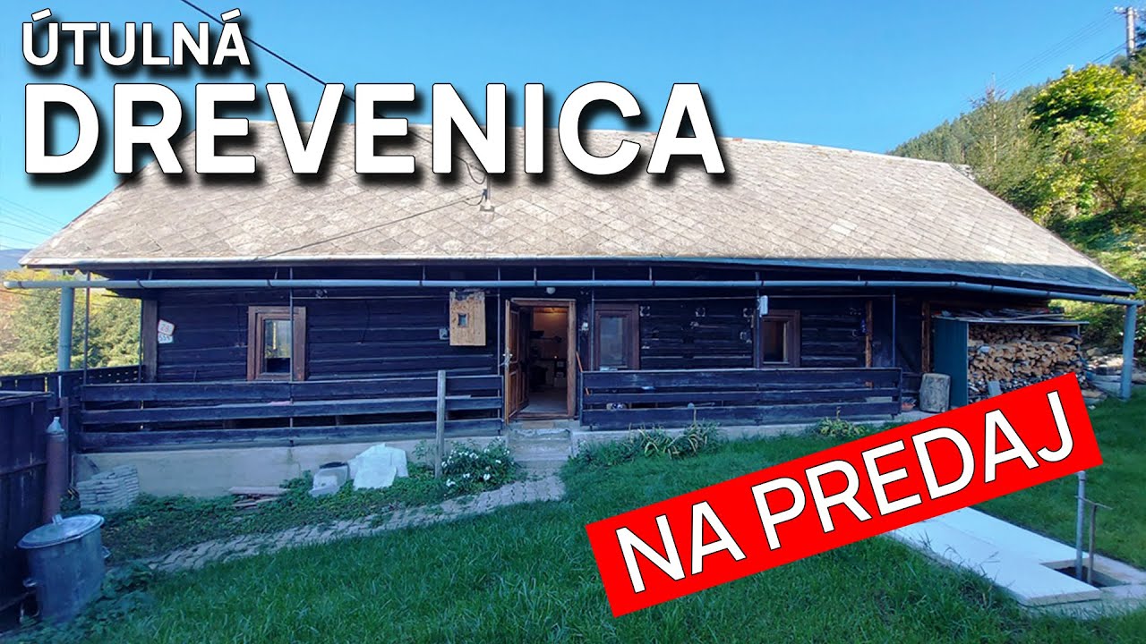 Drevenička po čiastočnej rekonštrukcii │ DREVENICA NA PREDAJ
