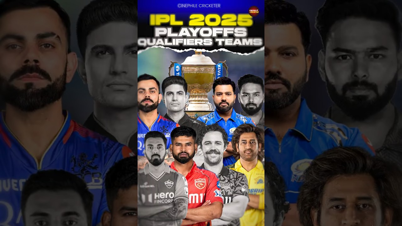 Top 4 Teams of IPL 2025 Which can Qualify For the Playoffs