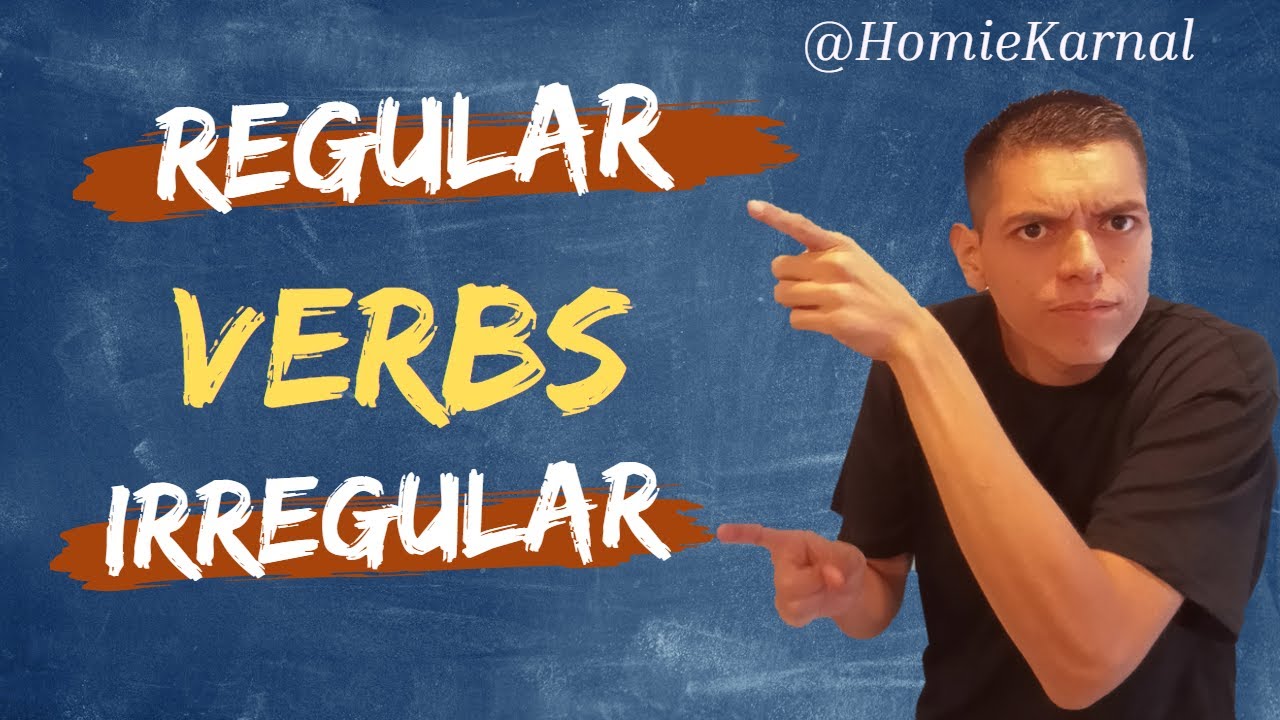 &iquest;Quieres aprender a usar verbos IRREGULARES? #irregularverbs #homiekarnal
