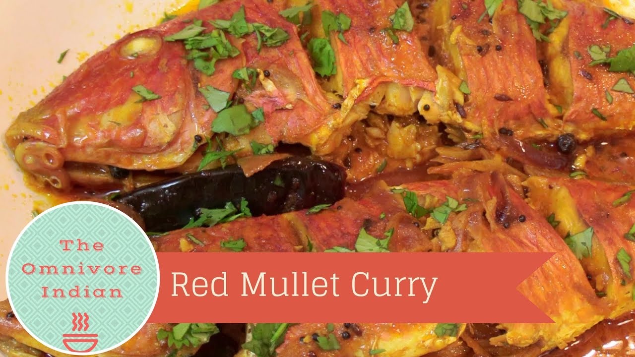 Red Mullet Curry - Goat Fish Curry - Indian Style Recipe