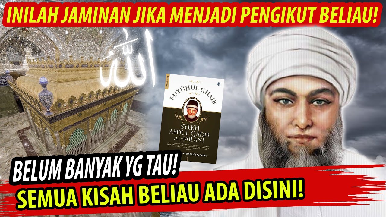 CUKUP MELIHAT VIDEO INI ANDA AKAN TAHU SIAPA SYEKH ABDUL QODIR AL JAILANI SEBENARNYA