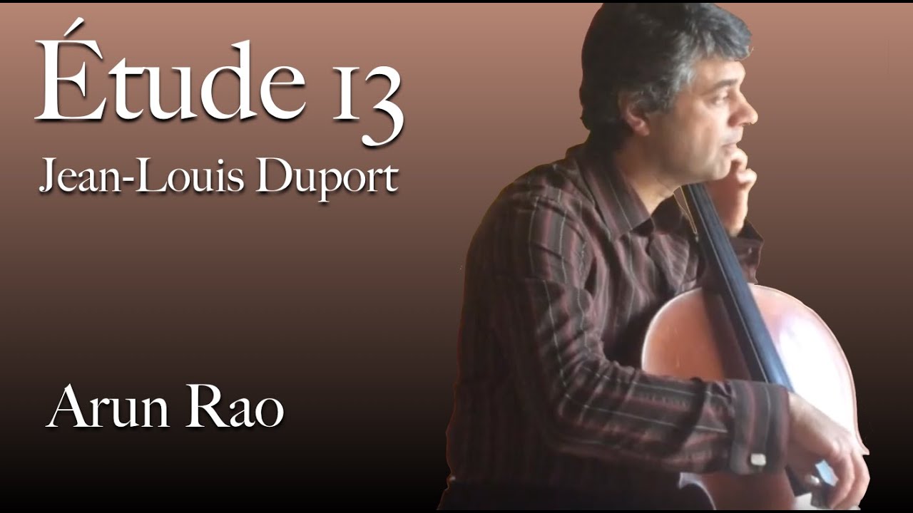 Étude 13 - J.L. Duport | Arun Rao