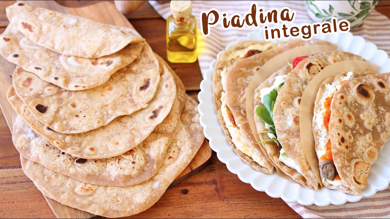 PIADINA INTEGRALE all'Olio d'Oliva | Senza Lievito | Piadine Fatte in Casa + 3 idee per farcirle