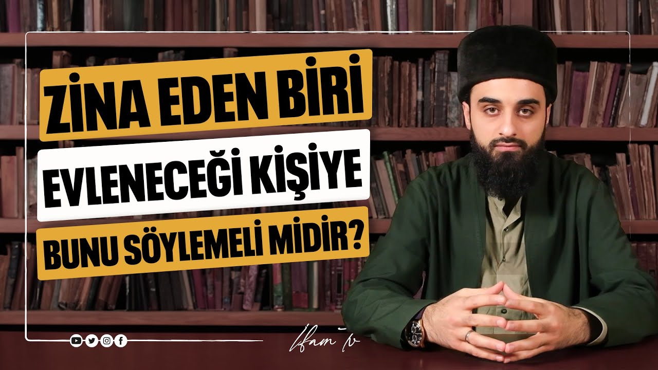 Zina Eden Biri Evleneceği Kişiye Bunu Söylemeli Midir? | Murat Bilikli