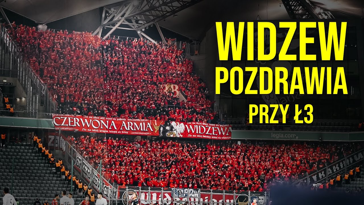 Widzew pozdrawia podczas meczu w Warszawie | Legia - Widzew | Ruch Chorzów Elana Toruń Wisła Kraków