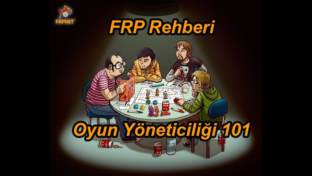 FRP Dersleri - Oyun Y&ouml;neticiliği 101